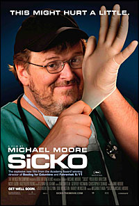 â€œSiCKOâ€ by Michael Moore